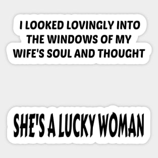 She's A Lucky Woman (Black) Sticker